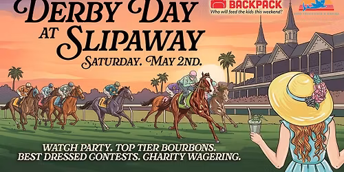 Derby Day at Slipaway: Racing for a Cause!