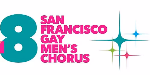 Gay Men's Chorus - Totally '80s at Curran Theatre
