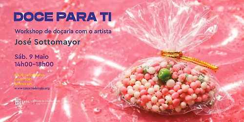 DOCE PARA TI \u2013 workshop de do\u00e7aria com Jos\u00e9 Sottomayor