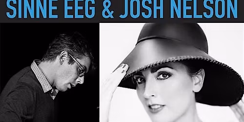 Sinne Eeg & Josh Nelson present Music at the Movies