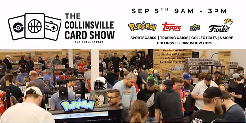 Collinsville Card Show - 9\/5\/26