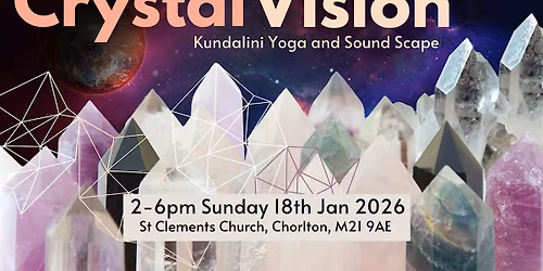 Crystal Vision - Kundalini Yoga and Sound