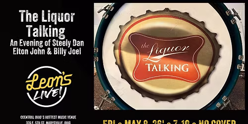 The Liquor Talking: Steely Dan Tribute at Leon's Live