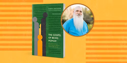 The Gospel of Being Human Book Event with Marty Solomon
