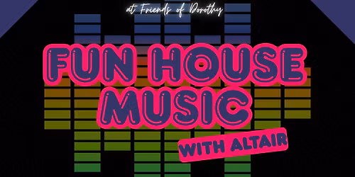 Funhouse Music with Altair