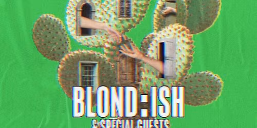 BLOND:ISH at CDMX