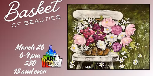 13 and over - Basket of Beauties (LEWISTON) 