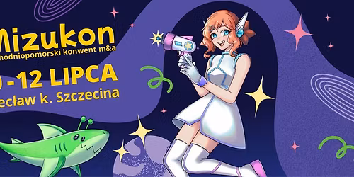Mizukon 2026 - Zachodniopomorski Konwent M&A