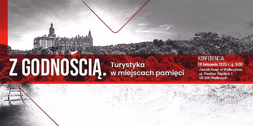 Z godno\u015bci\u0105. Turystyka w miejscach pami\u0119ci