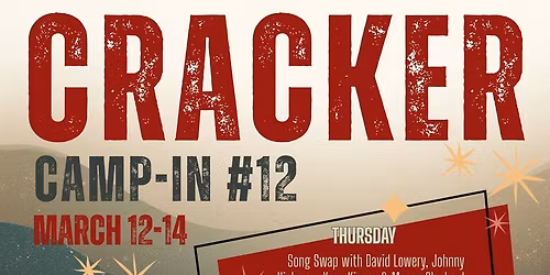 Cracker Camp In: David Lowery  Greg Lisher & Cicada Rhythm - Friday