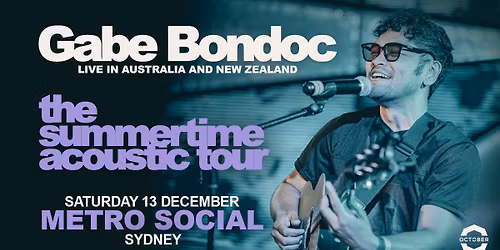 Gabe Bondoc | The Summertime Acoustic Tour | Metro Social, Sydney
