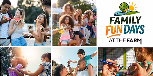 Family Fun Days at The Farm: Summer Field Day