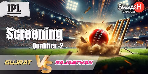Screening of Qualifier 2 Gujarat VS Rajasthan at Smaaash Hyderabad - Inorbit