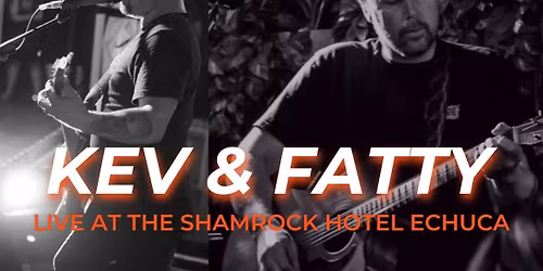 Live Music at The Shamrock Hotel Echuca \ud83c\udfb6 Kev & Fatty 