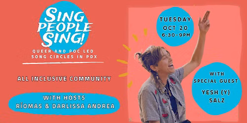 Sing People Sing! All Inclusive with special guest Yesh (Y) Salz