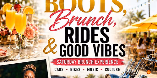 Boots, Brunch, Rides & Good Vibes