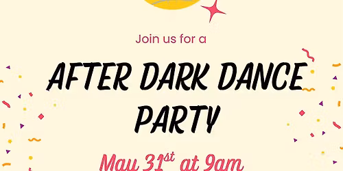 After Dark Dance!