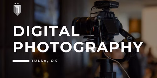 104. Digital Photography II - Tulsa
