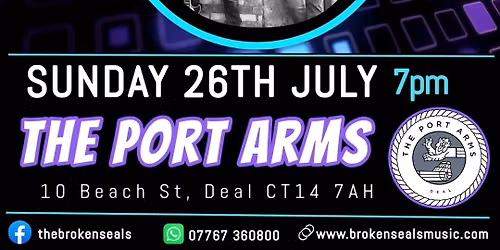 The Broken Seals at The Port Arms, Deal: Sunday 26th July 2026 - 7pm