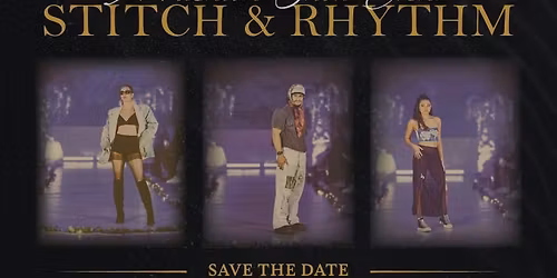 Stitch & Rhythm Fashion Show 