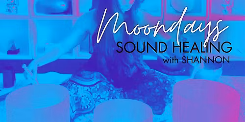 Moondays Sound Bath Reset