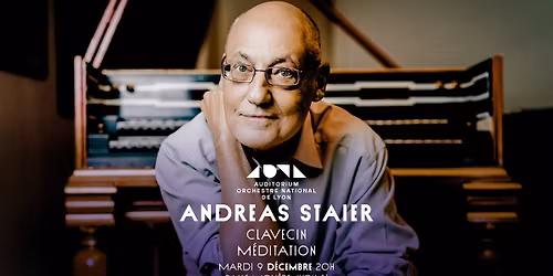 R\u00e9cital - Andreas Staier - M\u00e9ditation