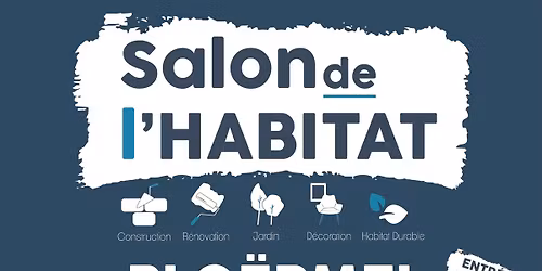 Salon de l'Habitat de Plo\u00ebrmel 2026