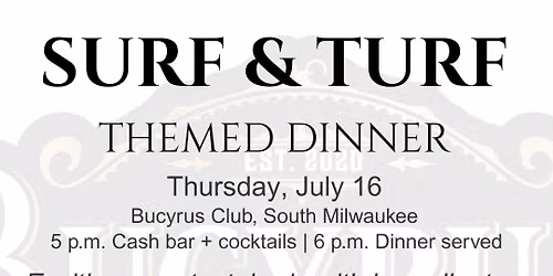 Themed Dinner: Surf & Turf