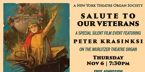 FREE FILM: Salute to our Veterans: The Little American (1917) feat. the Mighty Wurlitzer Organ