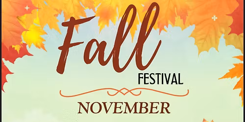 November Fall Festival (15 & 16)