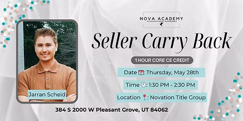 (UTAH COUNTY) Seller Carry Back: Mastering Creative Financing