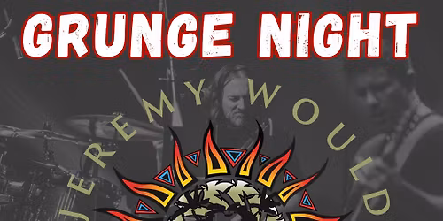 Jeremy brings Grunge Night to Sixes Tavern!