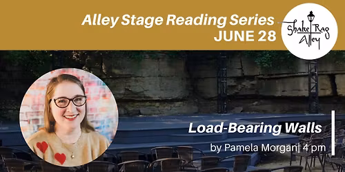 Alley Stage Reading Series: Load-Bearing Walls