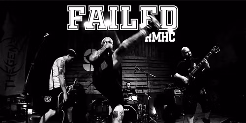 FAILED (Rome HC), 1TBC, CYDERNIDE & LEVEL THREAT at The Lion, Bristol
