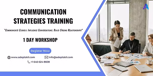 Communication Strategies Training \u2013 Los Angeles, CA | 1 Day Workshop