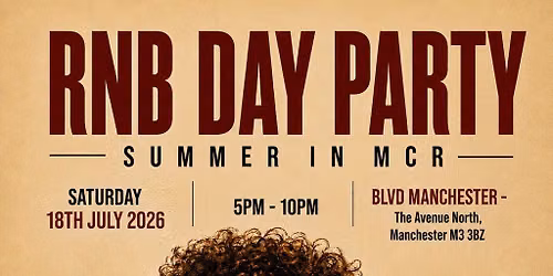 RNB DAY PARTY - Manchester's Biggest RnB Summer Party