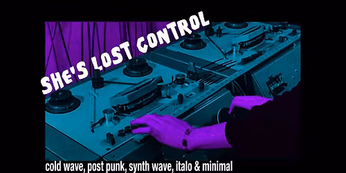 She's Lost Control