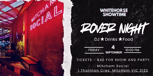 Rover Party 2026 - Whitehorse Showtime