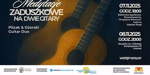 Koncert Pilzak & O\u017cerski Guitar Duo \/ Medytacje zaduszkowe na dwie gitary