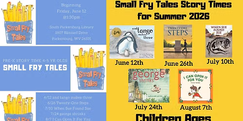 Small Fry Tales Summer 2026 (South Parkersburg Library)