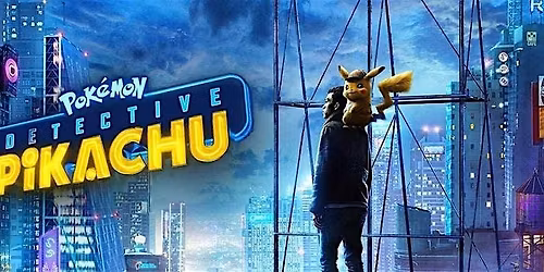 Projection \u00ab Pok\u00e9mon : D\u00e9tective Pikachu \u00bb (d\u00e8s 8 ans)