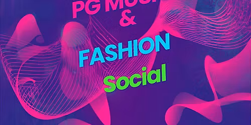 PG MUSIC & FASHION SOCIAL