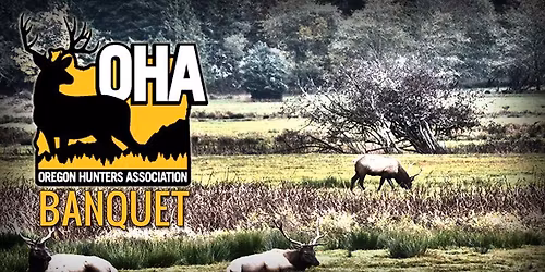 Oregon Hunter's Association - Baker County