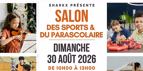 Salon des Sports & du Parascolaire \/ Sports  & Afterschool Fair