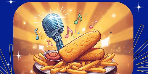 POSTPHONED!!Karaoke & Fish n Chips Night
