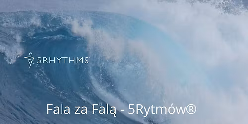 Sobotnia "Fala za Fal\u0105" - 5Rytm\u00f3w\u00ae - Beata Eckert