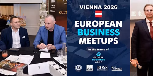 EUROPEAN BUSINESS MEETUPS 2026 Austria