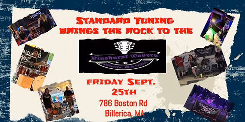 Standard Tuning returns to the Pinehurst Tavern in Billerica!