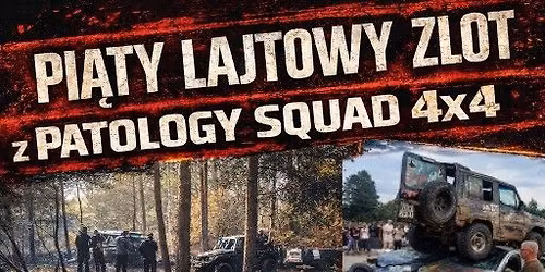V LAJTOWY ZLOT Z PATOLOGY SQUAD 4X4 08.08.2026