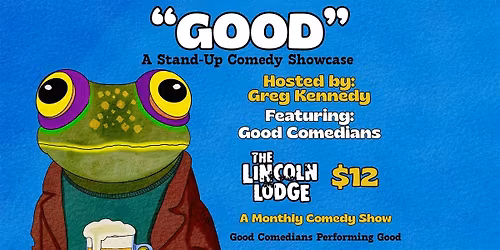 Good: A Standup Comedy Showcase